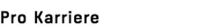 Pro Karriere